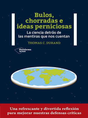cover image of Bulos, chorradas e ideas perniciosas